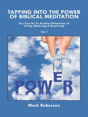cover image of Tapping into the Power of Biblical Meditation